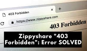 zippyshare 403 forbidden error